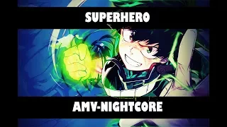 AMV  Boku no Hero Academia - Superhero Nightcore