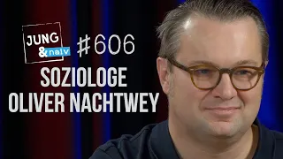 Soziologe Oliver Nachtwey über "Querdenker" - Jung & Naiv: Folge 606