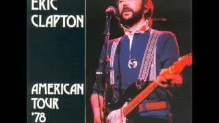 Eric Clapton 02 Wonderful Tonight Live Santa Monica 1978