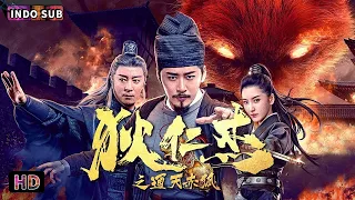 【INDO SUB】Di Renjie: Tong tian chi hu |Apakah Anda percaya pada rubah? | Film China 2023