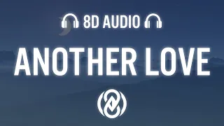 Tom Odell - Another Love (Lyrics) | 8D Audio 🎧