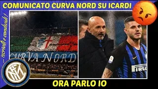 COMUNICATO CURVA NORD INTER SU ICARDI: ORA PARLO IO!