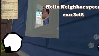 Hello neighbor speed run (3:48) challenging all speed runners of hello neighbor