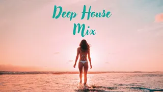 Deep House Mix 2022, Mega Summer Mix, Vocal Deep House, Chillout Mix