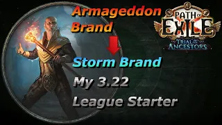 [PoE 3.22] Armageddon Brand Hierophant into Storm Brand Inquisitor - 3.22 Ancestor League starter