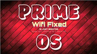 Fix WiFi issue in PrimeOS in just minutes..! || Problem solved || for all x86 OS || 100% working