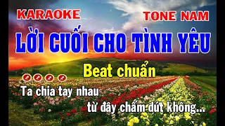 Lời Cuối Cho Tình Yêu Karaoke Tone Nam