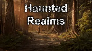 Ghosts Unearthed A Paranormal Journey Through Haunted Realms