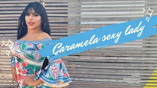 Caramela sexy lady (video dance by Carmen) صة كرملة سيكسي ليدي من كارمن