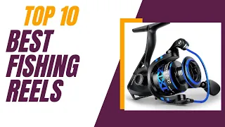 The Top 10 Best Fishing Reels 2024-Must Watch Before Buying