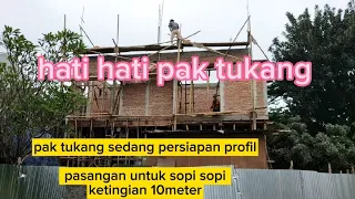 Pak tukang sedang persiapan pasang profil!!!! untuk pasangan bata sopi sopi Atap