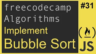 Javascript Freecodecamp Algorithm #31: Implement Bubble Sort