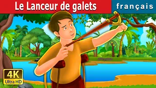 Le Lanceur de galets | The Pebble Shooter Story | Histoire Pour S'endormir | Contes De Fées Français