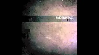 Faderhead - Here With You (Official / With Lyrics)