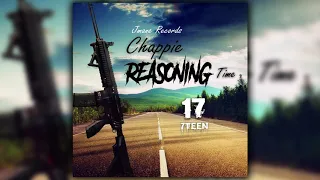 Chappie - Reasoning Time (Official Audio) [Brik Pan Brik Riddim]