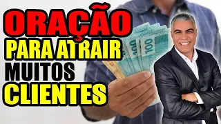 ORAÇÃO FORTE PRA ATRAIR MUITOS CLIENTES (GRATIS) - GANHE DINHEIRO VENDENDO MAIS