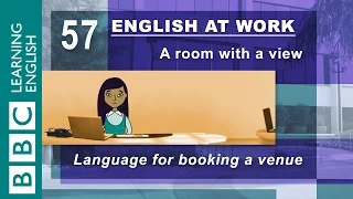 Booking a venue - 57 - English at Work books the room