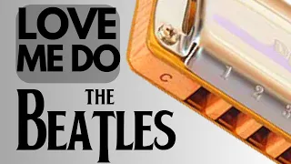 ❤️ LOVE ME DO | How to play on HARMONICA | The Beatles