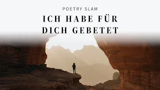 Ich habe für dich gebetet - Lenya-Marie Radtke | Christlicher Poetry Slam