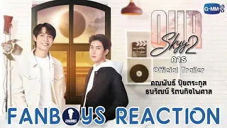 Fanboys Reaction l Our Skyy2 คาธ The Eclipse Official Trailer