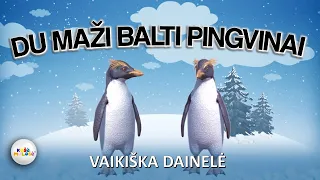 DU MAŽI BALTI PINGVINAI 🎄 Vaikiškos Dainelės. PLIUS Lietuviškos Dainos Vaikams 2020.