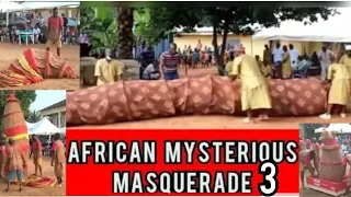 AFRICAN MYSTERIOUS MASQUERADE pt. 3 || OKPANAM WONDER || EBU WONDER MASQUERADE || EGUNGU MASQUERADE