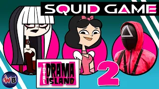 Which OTHER Total Drama Character Would Win the Squid Game? (PART 2) 🏝️🦑