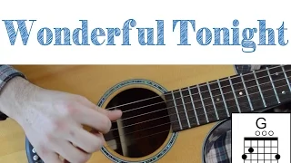 Wonderful Tonight Easy Guitar Lesson - Chords, Strumming and Lead | Eric Clapton