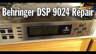 Behringer DSP9024 repair