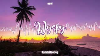 aymi - wyspy (Kamix Remix)