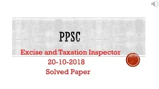 Excise and Taxation Inspector Solved paper ( 20 October 2018)
