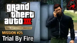 GTA 3 The Definitive Edition Walkthrough Mission #15 'trial by fire'