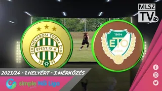 FTC-Telekom - ETO FC Győr | 4-0 | Simple Női Liga | 1. helyért, 3. mérkőzés | MLSZTV