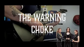The Warning - CHOKE ( Guitar Cover ) Tab Link
