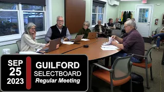 Guilford Selectboard: Guilford SB Mtg 9/25/23