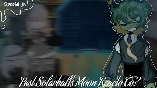 Past Solarballs Moon Reacts To? //English//MoziJawir//Part 1/??