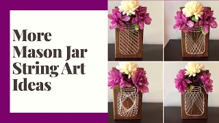 String Art Tutorial / Mason Jar String Art / More DIY Mason Jar String Art Ideas