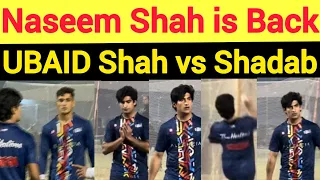 Breaking 🚨 Naseem Shah is Back in Nets after long time 😍 | Ubaid shah nay Shadab ko injured kr dia