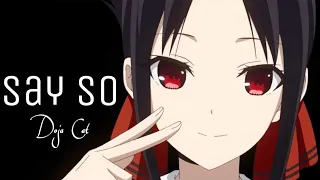 【AMV】- Say So ♫ | Kaguya Shinomiya | Alight Motion