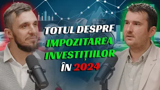 Totul despre Impozitarea investitiilor in 2024 cu Claudiu Ionita S08E08