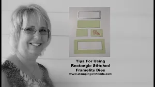Tips For Using Rectangle Stitched Framelits