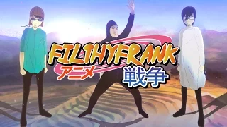 Filthy Frank: Anime Opening 2
