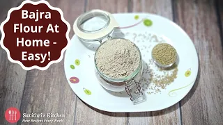 How To Make Bajra Flour At Home | Bajra Ka Aata | Savithri's Kitchen
