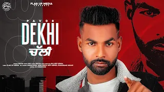 Dekhi Chali(Official Video) Pav08 | Latest Punjabi Song 2021| Flag Up Media