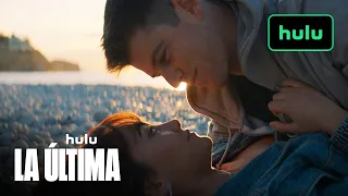 La Última | Official Trailer | Hulu