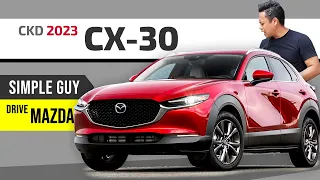 Mazda CX-30 (CKD): Simple Tapi Happy..