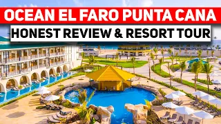 NEW: Ocean El Faro PUNTA CANA Resort (All-Inclusive) | HONEST Review & Inside Tour