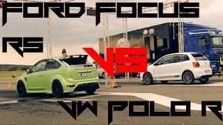 ★Ford Focus RS VS. VW Polo R★