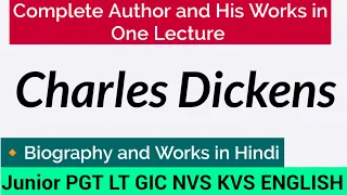 Charles Dickens || Charles Dickens Biography and Works || Charles Dickens Novels in Hindi ||