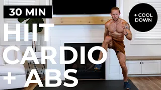 30 Min TOTAL BODY HIIT Cardio & Abs + Cool Down [INTENSE WORKOUT]